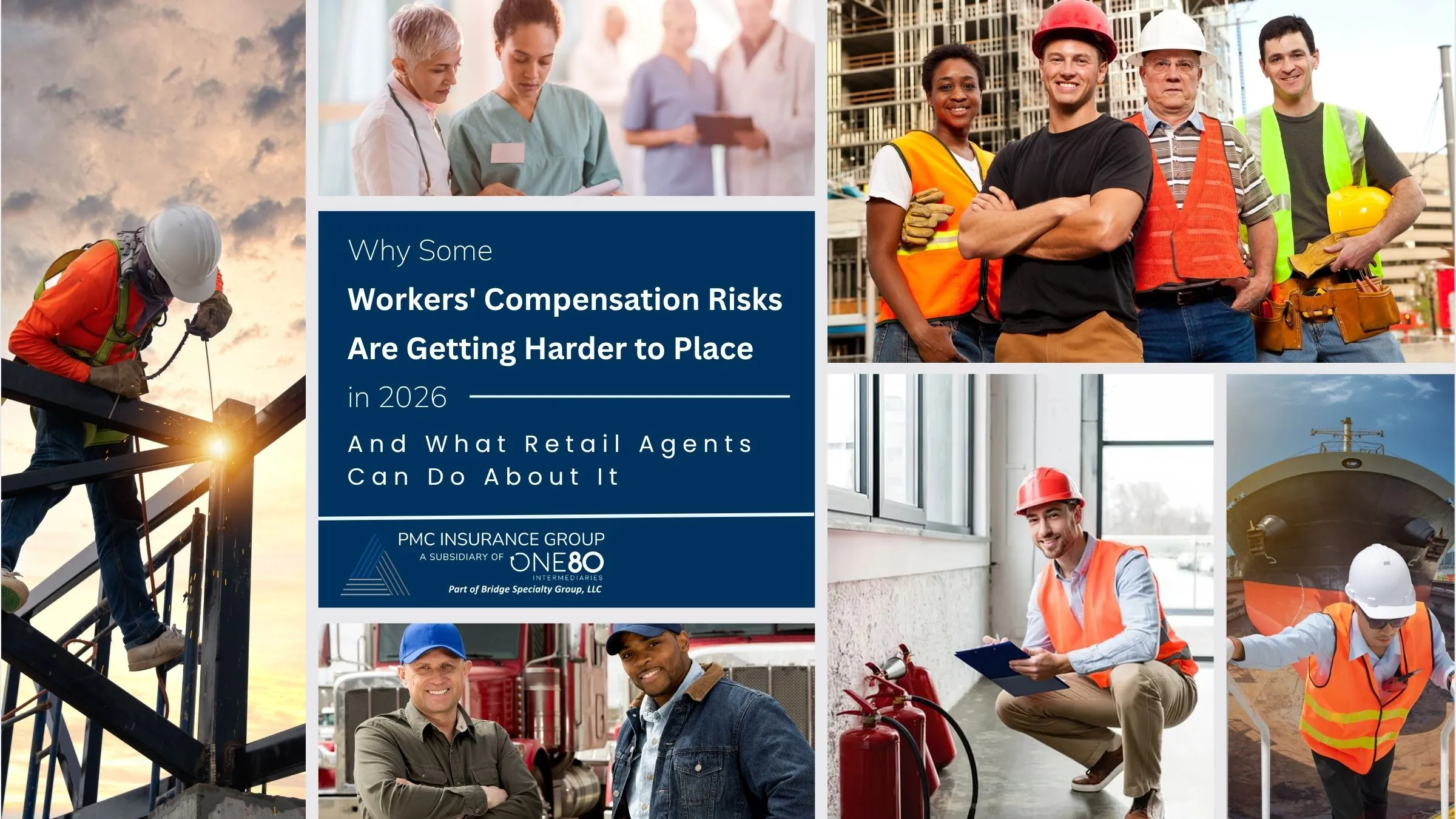Workers' Compensation Risks Are getting Harder To Place in 2026